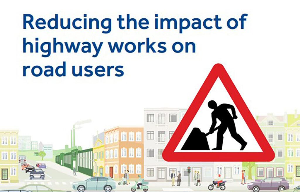 reducing the impact of highway works on road users